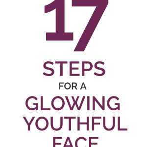17 steps for a glowing skin